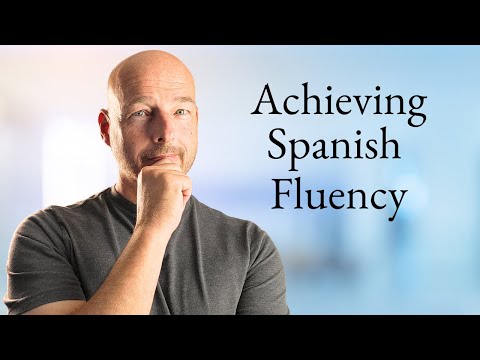 How to Become Fluent in Spanish as an Adult