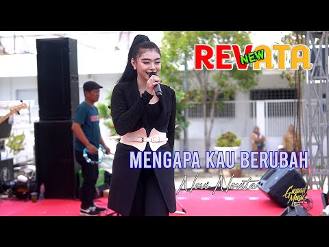 NEW REVATA || MENGAPA KAU BERUBAH || NOVI NOVITA || GRAND MUSIC