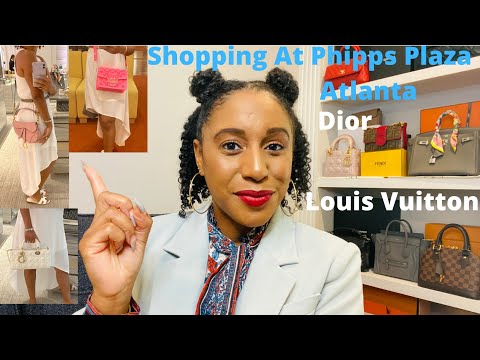 LUXURY SHOPPING 2022 in ATLANTA PHIPPS PLAZA | Saks Fifth Avenue | Dior & Louis Vuitton |  Mod Shots