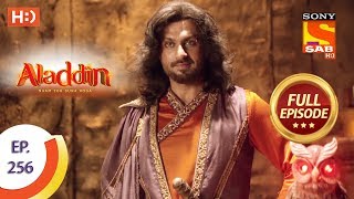 Aladdin - Ep 256 - Full Episode - 8th August, 2019