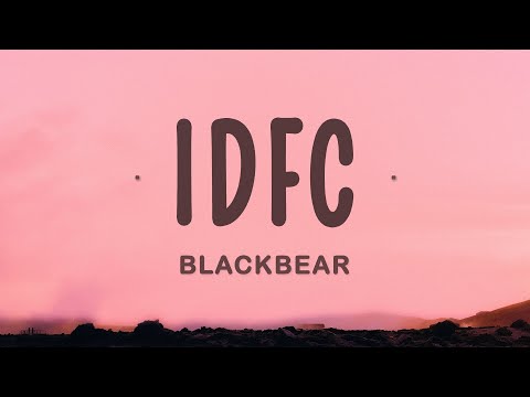 blackbear - idfc