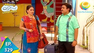 Taarak Mehta Ka Ooltah Chashmah - Episode 329 - Full Episode