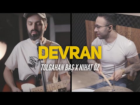 Tolgahan Baş x Nihat Öz - Devran (Neyse Cover)