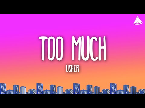 USHER, Marshmello, Imanbek - Too Much (Lyrics)