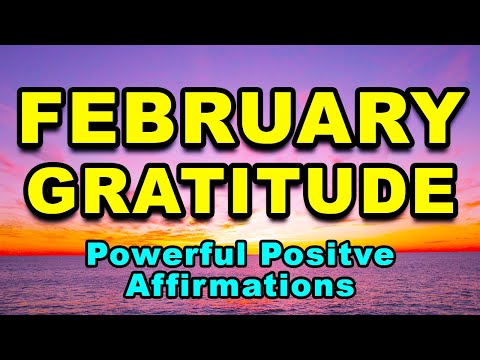 February Gratitude | Daily Positive Affirmations for Gratitude and Abundance | Morning Affirmations