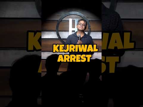 Kejriwal Arrest | Stand-up Comedy #standupcomedy #kejriwal #politics