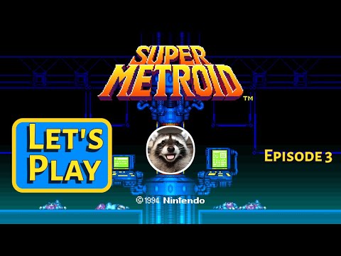 Let's play Super Metroid Episode 3