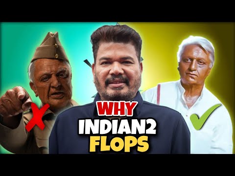 Why indian 2 flops part2 || இந்தியன் 2 தோல்விக்கு இது தான் காரணமா?  #indian2 #indian2movie #kamal