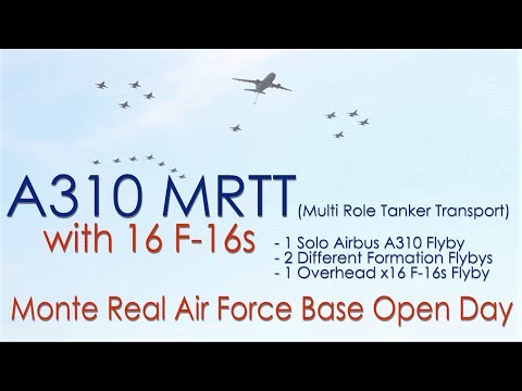 Airbus A310 MRTT (Multi Role Tanker Transport) with x16 F16s flyby | BA5 Monte Real Base Aberta