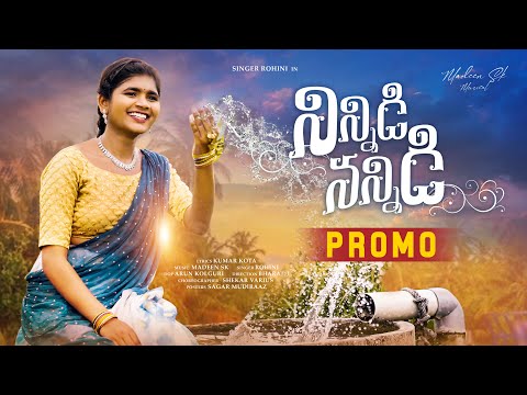 NINNIDI NANNIDI New Folk Song Promo 2023 || Singer Rohini || Madeen sk