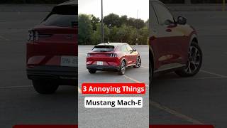 3 Annoyances 2024 Ford Mustang Mach-E Select #automobile #carreview #carbuying