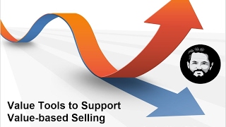 Using Value Tools to Support Value-based Selling