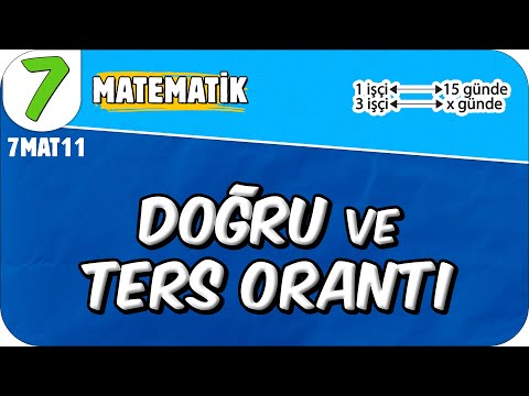 Doğru ve Ters Orantı 📘 7MAT11 #2025