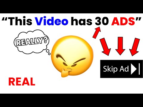 you will get 30 ads if you watch this whole video without skipping!