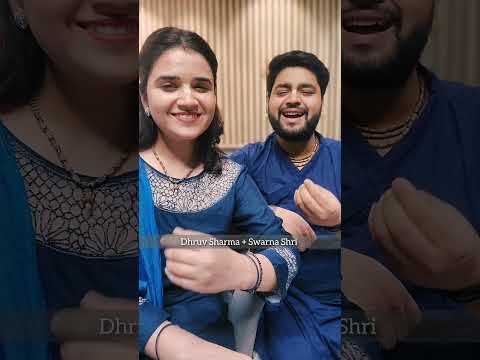 Kanhaiya tumhe + Hamri Atariya | Dhruv Sharma + Swarna Shri