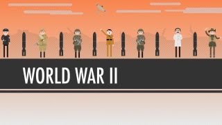 World War II: Crash Course World History #38