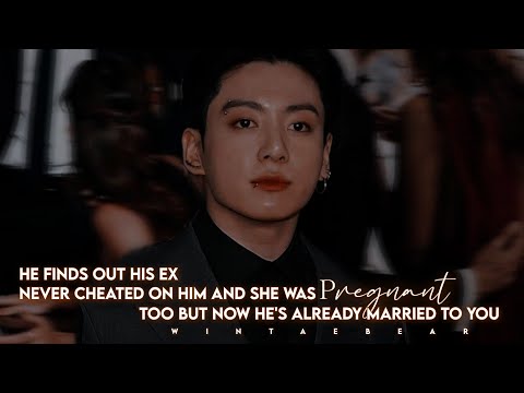 He Finds Out His Ex Never Cheated On Him And She Was Preg Too But Now He's Married To You | #btsff