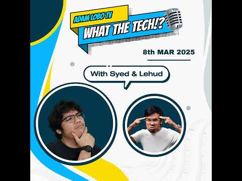 What The Tech: Ep.09 | Xiaomi 15 Ultra is INSANE! | Apple’s M4 MacBook Air & One UI 7 Drama! 😱🔥