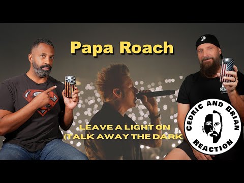 Papa Roach Leave A Light On (Talk Away the Dark) Reaction by Cedric and Brian