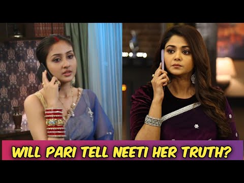 Neeti calls Pari to know the truth about Rakesh | Parineetii | Anchal Sahu | Tanvi Dogra #tellyface