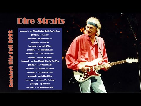 Dire Straits Greatest Hits Full Playlist 2022 | The Best Songs Of Dire Straits