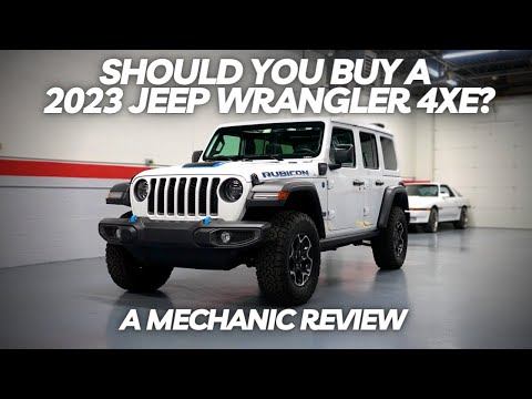 Should You Buy a 2023 Jeep Wrangler 4Xe? Thorough Review By a Mechanic