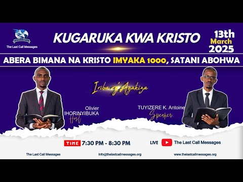 IRIBA RY'AGAKIZA 99: ABERA BIMANA NA KRISTO IMYAKA IGIHUMBI SATANI ABOHWA |  Antoine / IHORINYIBUKA