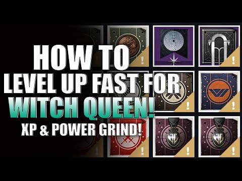 Destiny 2 How To Level Up Fast For The Witch Queen Expansion! Easy XP & Power Level Grind!