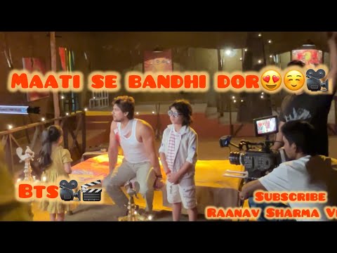 Maati Se Bandhi Dor | 😍🥰🎥🎬 Star Plus | #ankitgupta #maatisebandhidor #starplus #vlog #tvshow