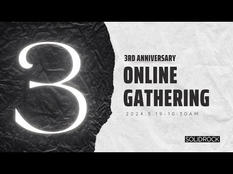 2024/05/19 Online Gathering - SOLID ROCK CHURCH