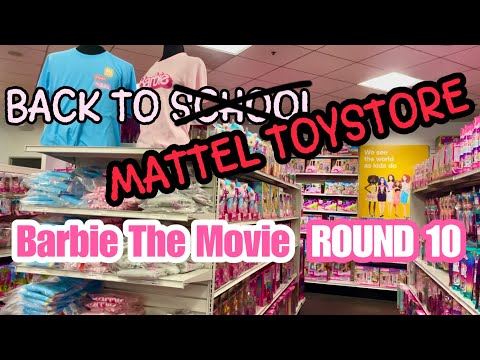 Barbie The Movie ROUND 10 Going to The MATTEL TOY STORE NEW Barbie dolls & merch