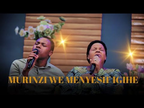 MURINZI WE MENYESHE IGIHE  / WORSHIP SESSION // INDIRIMBO ZO GUSHIMISHA IMANA.