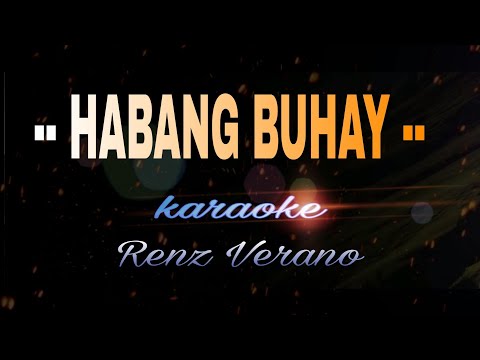 HABANG BUHAY Karaoke Renz Verano