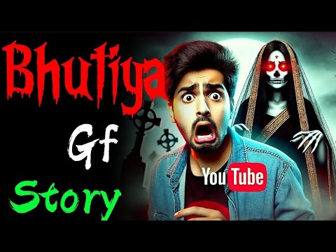 भूतनी से प्यार! | Horror Comedy Story | डर और हंसी से भरी भूतिया कहानी