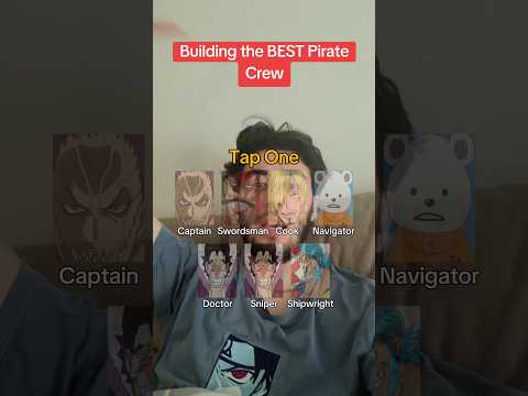 Building the BEST One Piece Pirate Crew #anime #onepiece