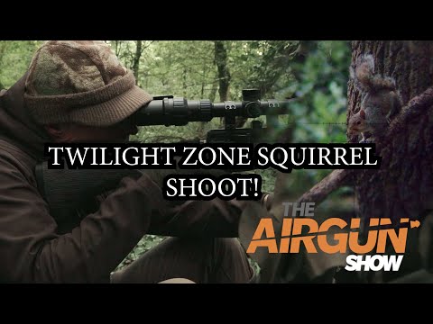 The Airgun Show | Twilight Zone Squirrel Hunt | Richter Optik Gun Lamp review