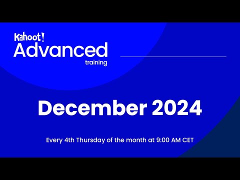 Kahoot! Advanced Training | December 2024