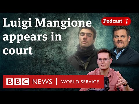 Luigi Mangione appears in court - The Mangione Trial podcast, BBC World Service