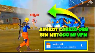 AIMBOT CUELLO FREE FIRE🌐OBB🤤TODO ROJO🤩SIN MÉTODO😱SIN VPN🥵SIN SD🔥 FUL RANKEADO💎SUBE YA✅