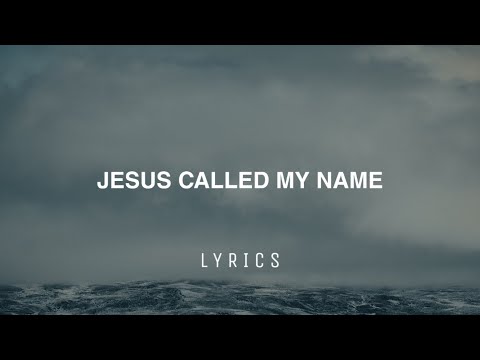 Jesus Called My Name (Lyrics) - Zauntee