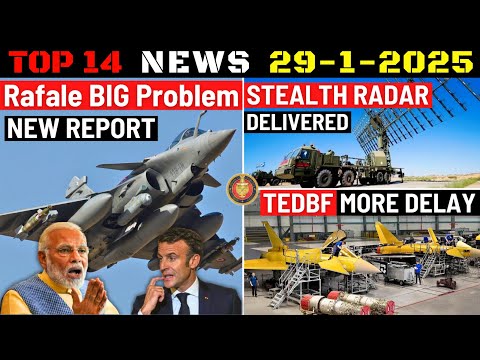 Indian Defence Updates : Rafale Big Problem,TEDBF by 2029,Kenya Orders Vajra,Stealth Radar Delivered