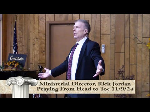 Riverside SDA Sermon - Praying From Head to Toe - Rick Jordan 11/9/24