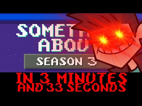 Something About Season 3 in 3 Minutes and 33 Seconds (Loud Sound Warning 📼)