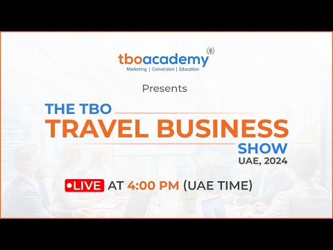 The TBO Travel Business Show 2024 - LIVE