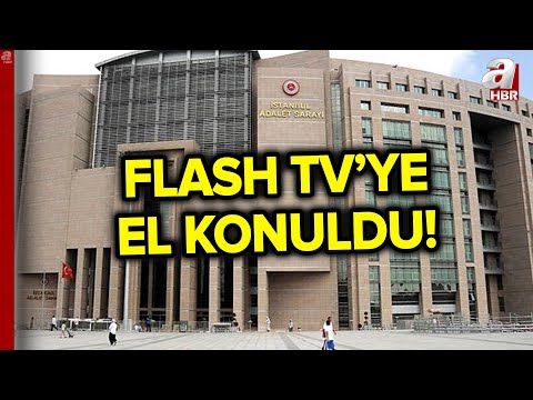 Flash TV, POZİTİFBANK, PAYFIX'e El Konuldu! | A Haber