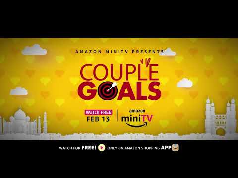 Couple Goals Trailer | Aakash Gupta | Watch Now for FREE on Amazon miniTV l Web Series