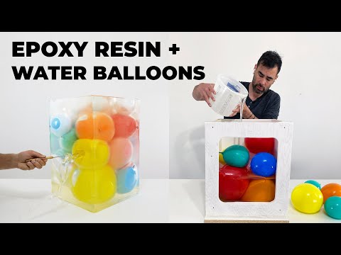 Epoxy Resin and Water Balloons