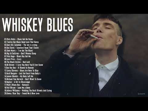 Relaxing Whiskey Blues Music - Best Of SLow Blues/Rock - Jazz Blues Mussic