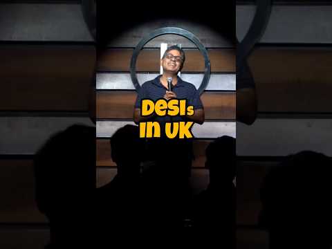 DESIs in UK | Stand-up Comedy #standupcomedy #london #ukindians