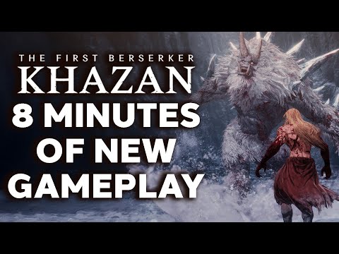 The First Berserker: Khazan - Almost 8 Minutes of New, High Octane Gameplay